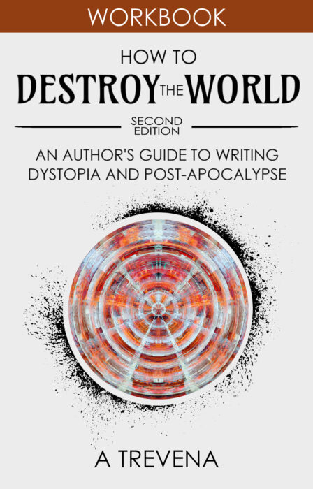 How to Destroy the World Second Edition